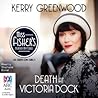 Death at Victoria Dock by Kerry Greenwood