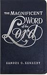 The Magnificent Word of the Lord The Magnificent Word of the Lord
