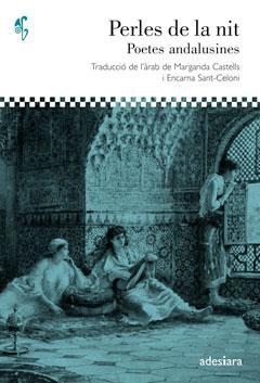 Perles de la nit. Poetes andalusines (Paperback)