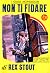 Non ti fidare (Nero Wolfe, #19)