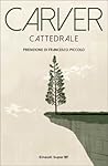 Cattedrale by Raymond Carver