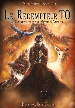 Le secret de la bête d'Angles (Le rédempteur, #0)