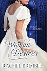 What a Woman Desires by Rachel Brimble