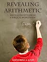 Revealing Arithmetic by Katherine [Loop] Hannon