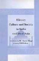 History, Culture, and Society in India and West Asia