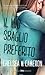 Il mio sbaglio preferito by Chelsea M. Cameron