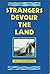 Strangers Devour the Land