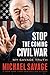Stop the Coming Civil War by Michael Savage
