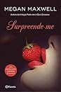 Surpreende-me by Megan Maxwell