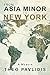 From Asia Minor to New York: A Memoir