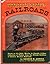 Pacific Slope Railroads From 1854 to 1900