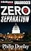 Zero Separation: A Novel (Donovan Nash)