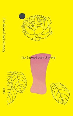 The Forward Book of Poetry 2015