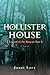 HOLLISTER HOUSE : {Legend of the Banyan Tree}
