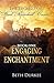 Engaging Enchantment by Efran Myles