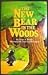 The New Bear in the Woods