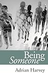 Being Someone Being Someone