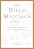 The Diego Masciaga Way by Chris    Parker
