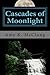 Cascades of Moonlight (The Parker Harris Series, #1)