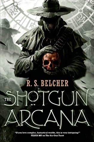The Shotgun Arcana (Golgotha, #2)