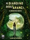 Il Giardino degli Aranci - Il Mondo del Bosco