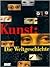 Kunst: Die Weltgeschichte