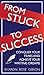 From Stuck to Success:Conquer Your Fears and Achieve Your Writing Dreams