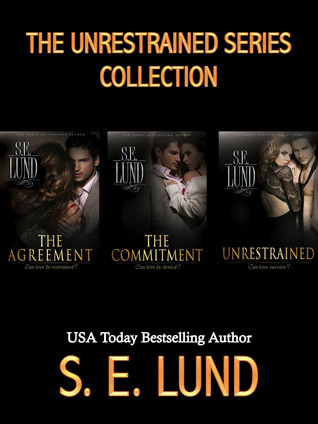 The Unrestrained Series Collection By S E Lund
