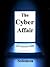 The Cyber Affair by Peter Solomon