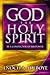 God, The Holy Spirit by E.A. Adeboye