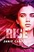 Rise (Project Integrate, #5)