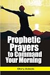 Prophetic Prayers...
