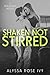 Shaken Not Stirred (Mixology, #1)