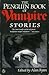 The Penguin Book of Vampire Stories
