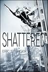 Shattered