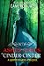 Ashes to Ashes and Cinder t...