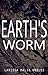Earth's Worm