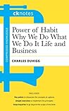 CKNotes on the Power of Habit CKNotes on the Power of Habit