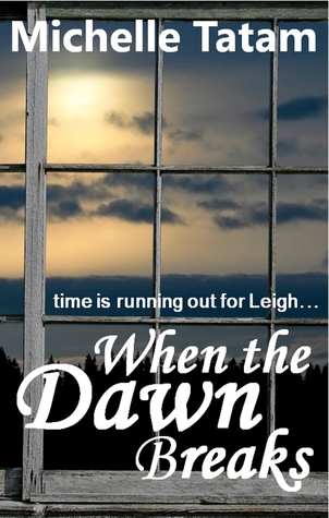 When the Dawn Breaks
