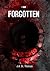 I Am Forgotten