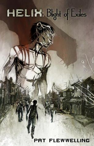 Helix: Blight of Exiles (Helix, #1)