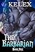 The Barbarian: Book One (Tales of Aurelia, #1)
