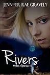 Rivers by Jennifer Rae Gravely