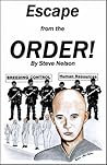 Escape from the ORDER
