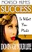 Success Is What You Make It...