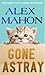 Gone Astray