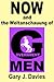 NOW and the Weltanschauung of Government Men by Gary J. Davies
