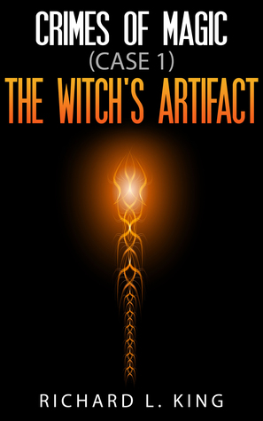 Crimes of Magic: The Witch's Artifact
