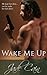 Wake Me Up