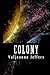 Colony